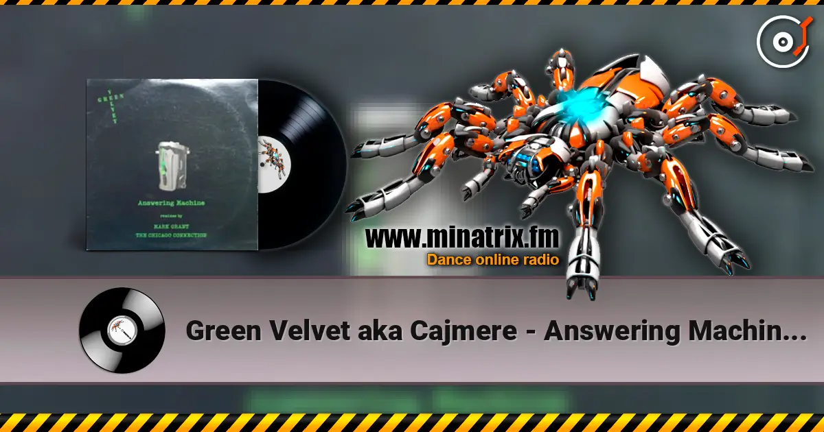 Green Velvet aka Cajmere - Answering Machine (Mark Grant's Greedy Beat Dub) слухати онлайн у високій якості | Minatrix.FM