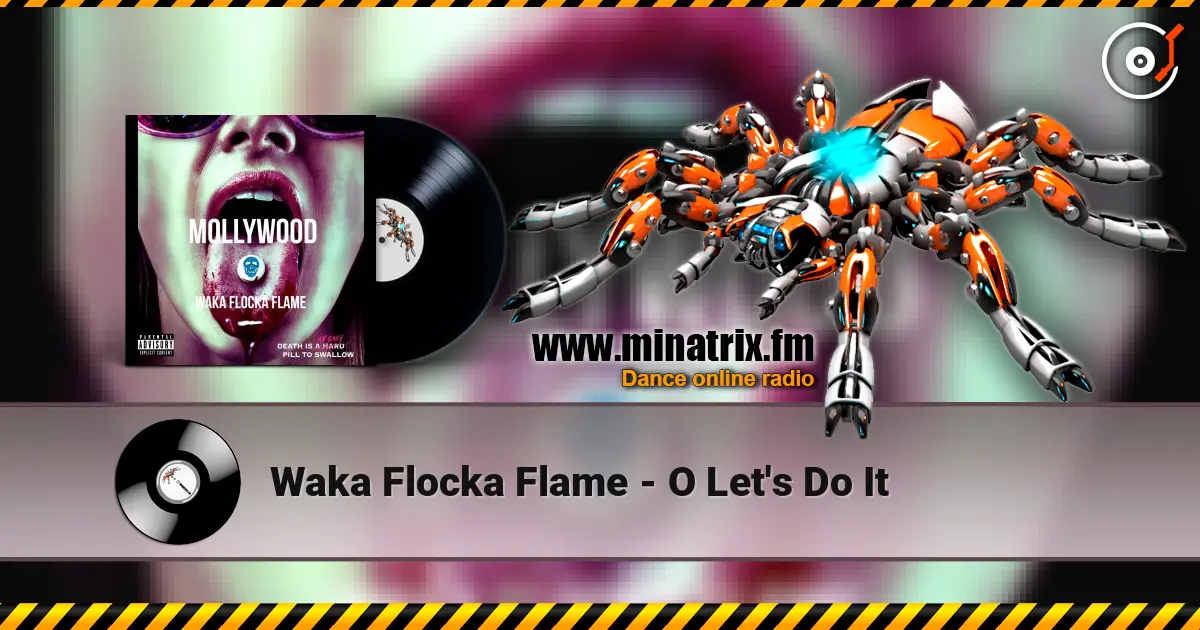 Waka Flocka Flame - O Let's Do It ������� ���������