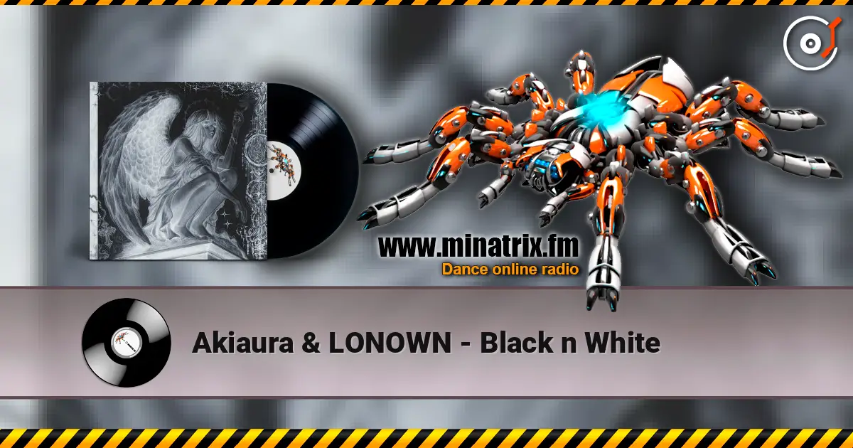 Akiaura & LONOWN - Black n White ������� ���������