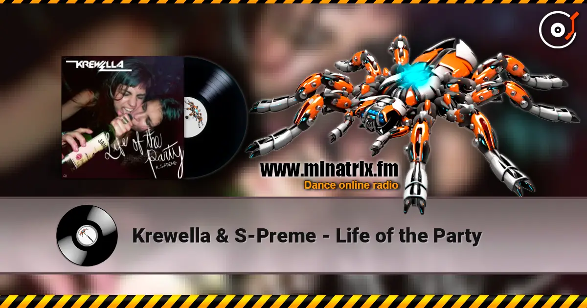 Krewella & S-Preme - Life of the Party ������� ���������