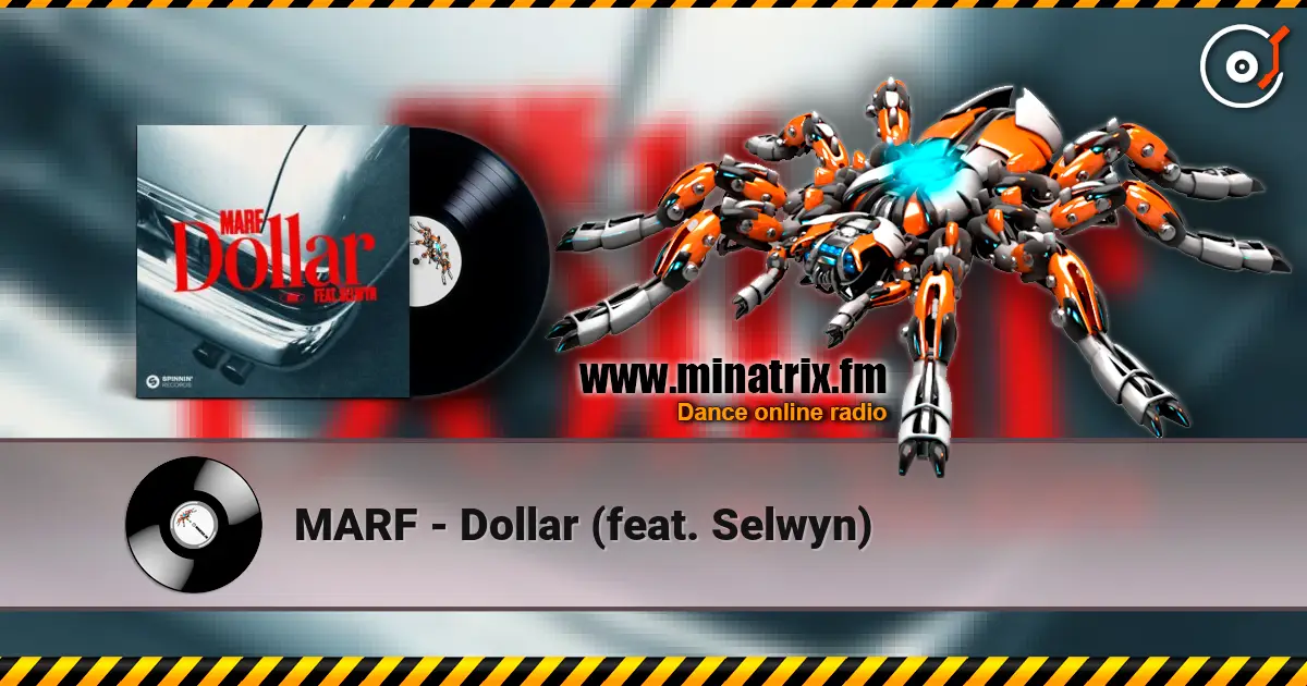 MARF - Dollar (feat. Selwyn) слухати онлайн у високій якості | Minatrix.FM