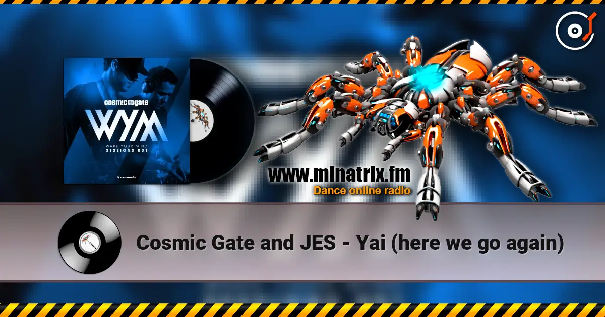 Cosmic Gate and JES - Yai (here we go again) ������� ���������