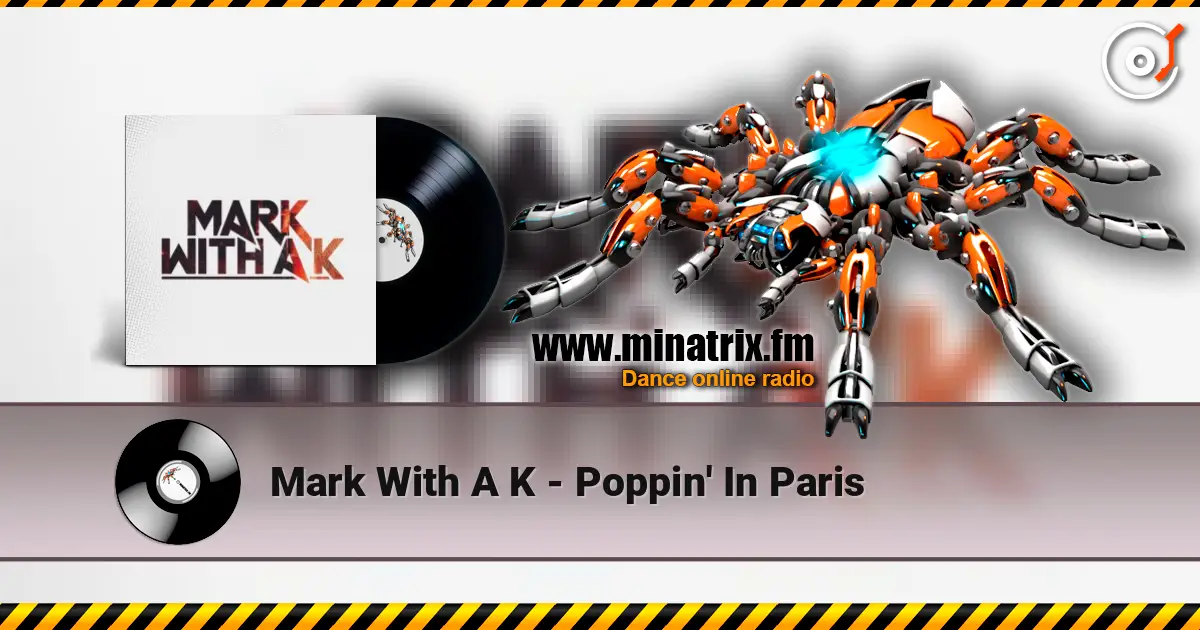 Mark With A K - Poppin' In Paris ������� ���������