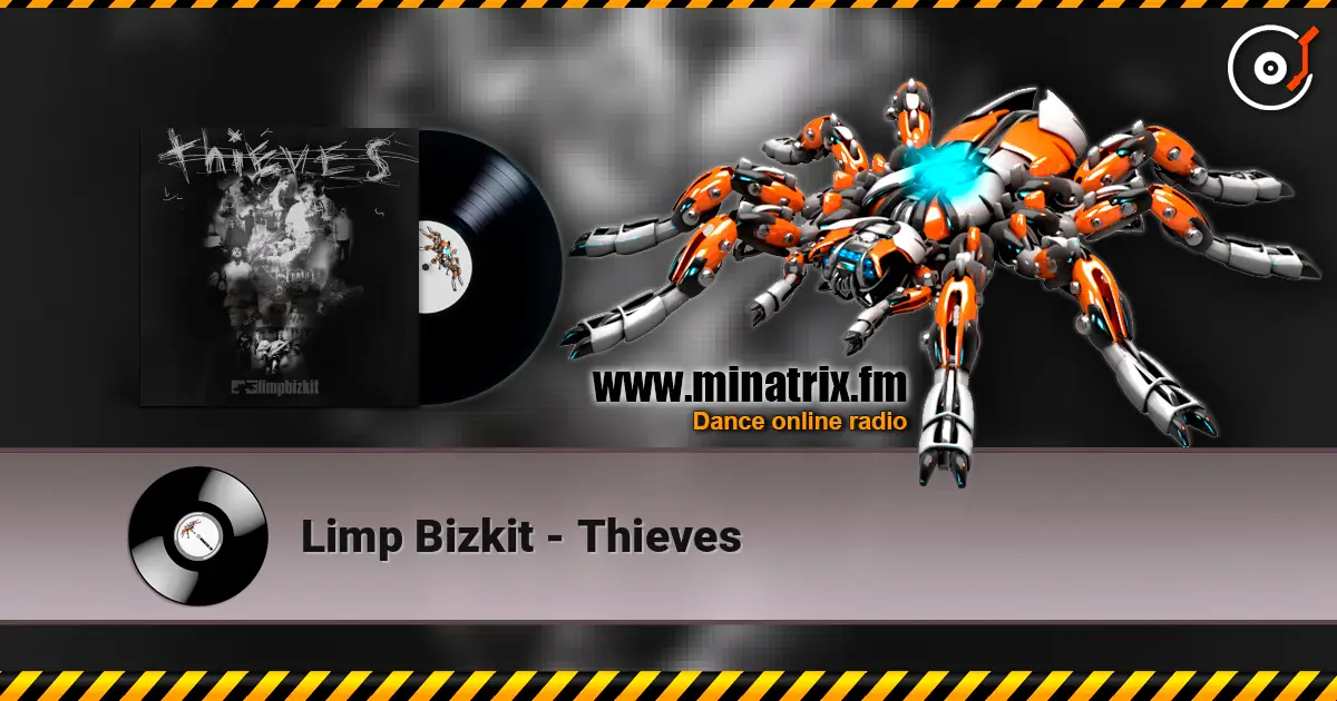 Limp Bizkit - Thieves ������� ���������
