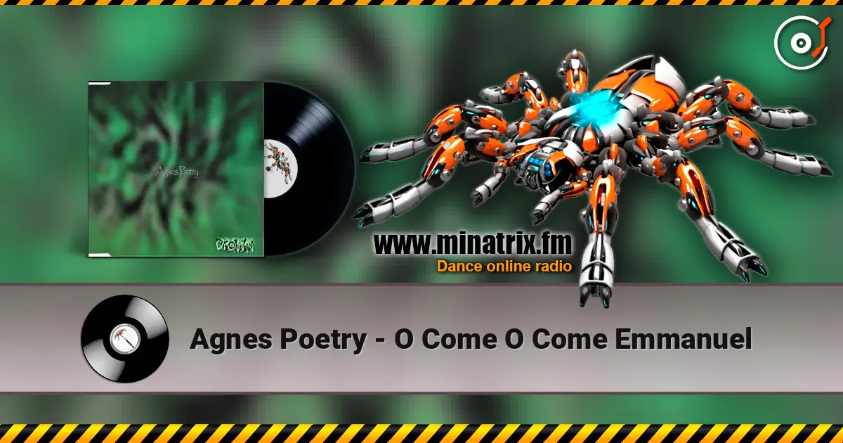Agnes Poetry - O Come O Come Emmanuel ������� ���������