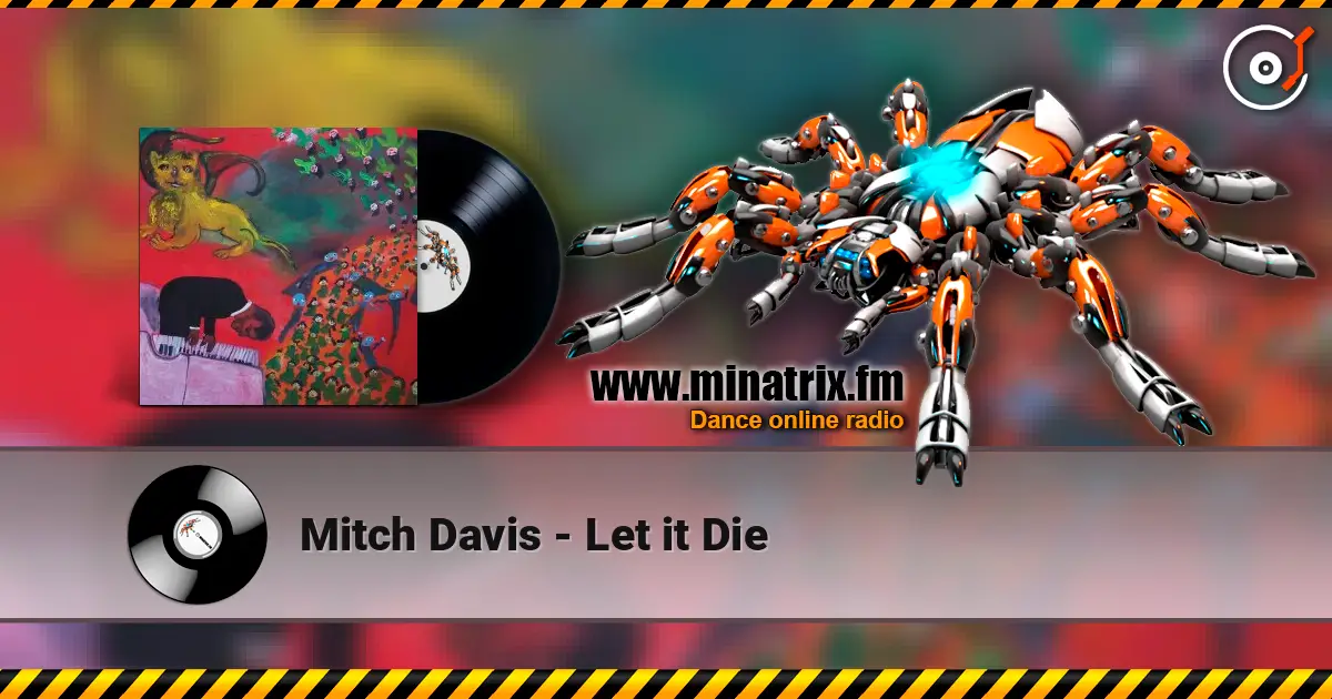 Mitch Davis - Let it Die ������� ���������