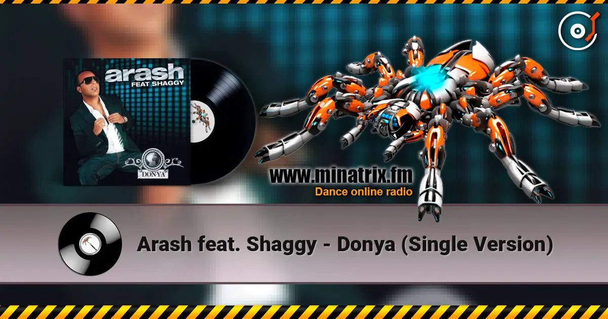 Arash feat. Shaggy - Donya (Single Version) listen online in high quality | Minatrix.FM