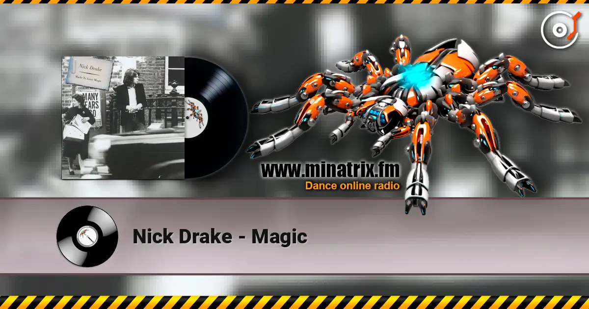 Nick Drake - Magic ������� ���������