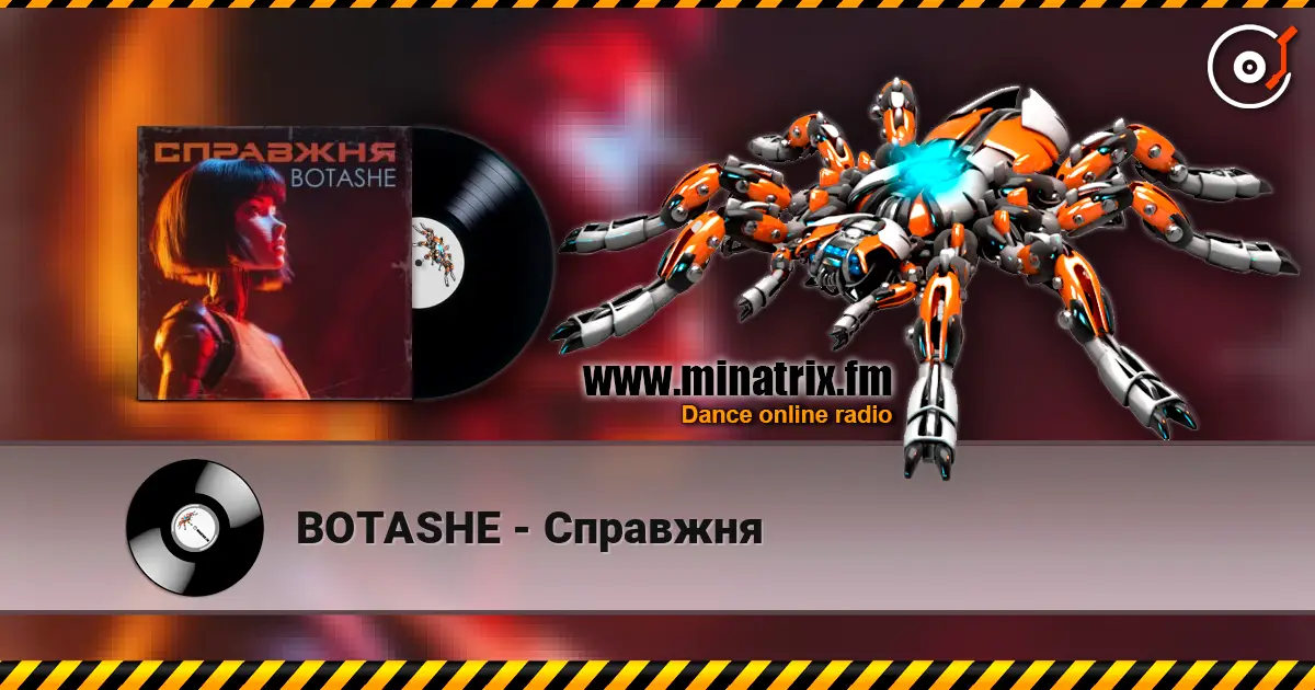 BOTASHE - Справжня слухати онлайн у високій якості | Minatrix.FM