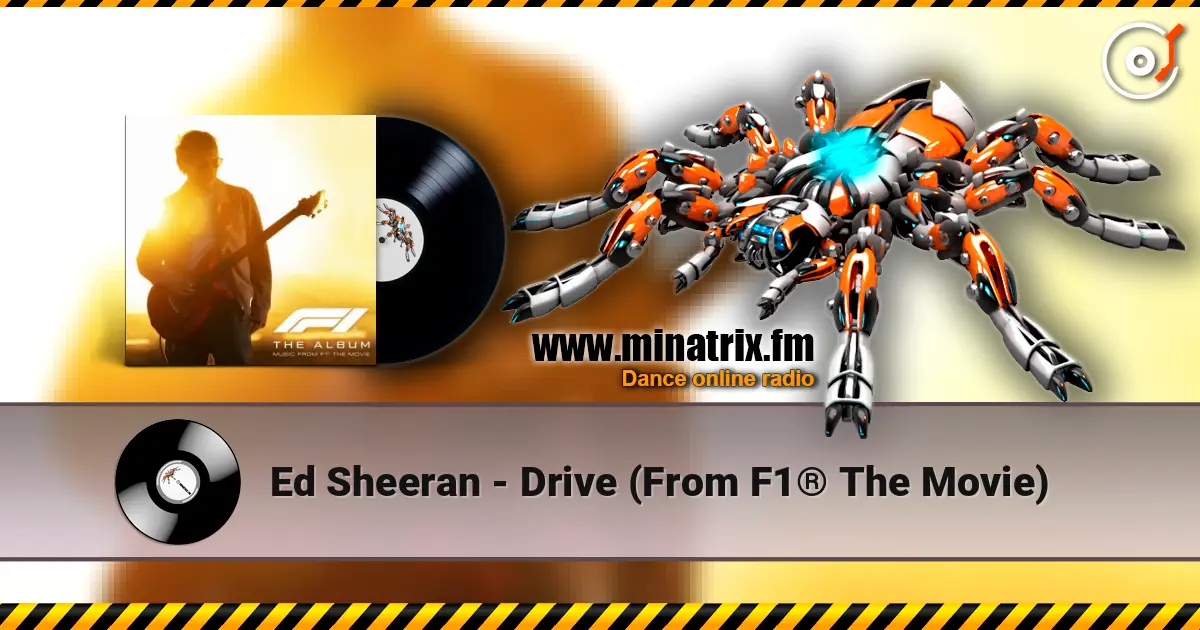 Ed Sheeran - Drive (From F1� The Movie) ������� ���������