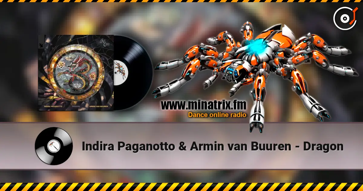 Indira Paganotto & Armin van Buuren - Dragon ������� ���������