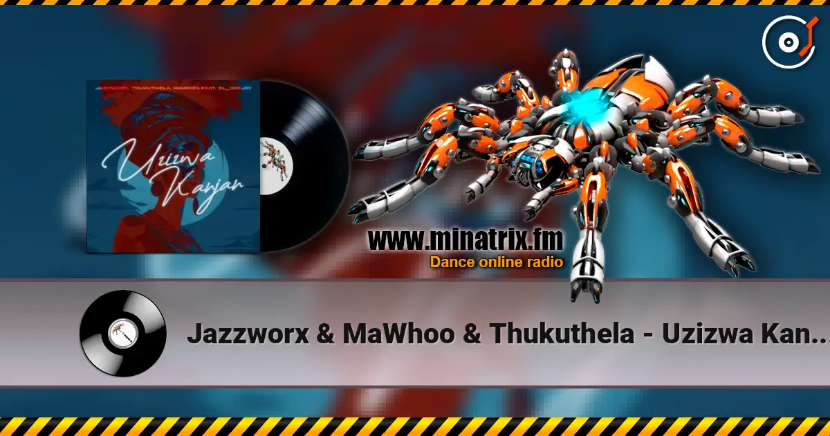 Jazzworx & MaWhoo & Thukuthela - Uzizwa Kanjan (feat. GL_Ceejay) ������� ���������