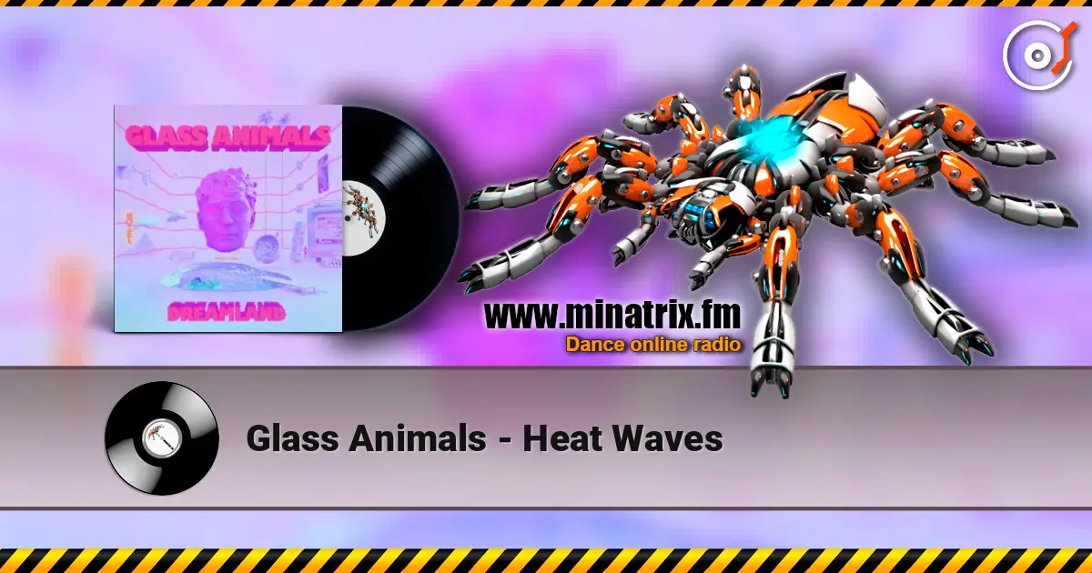 Glass Animals - Heat Waves ������� ���������