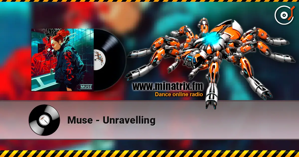 Muse - Unravelling ������� ���������