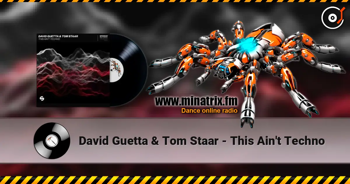 David Guetta & Tom Staar - This Ain't Techno слухати онлайн у високій якості | Minatrix.FM