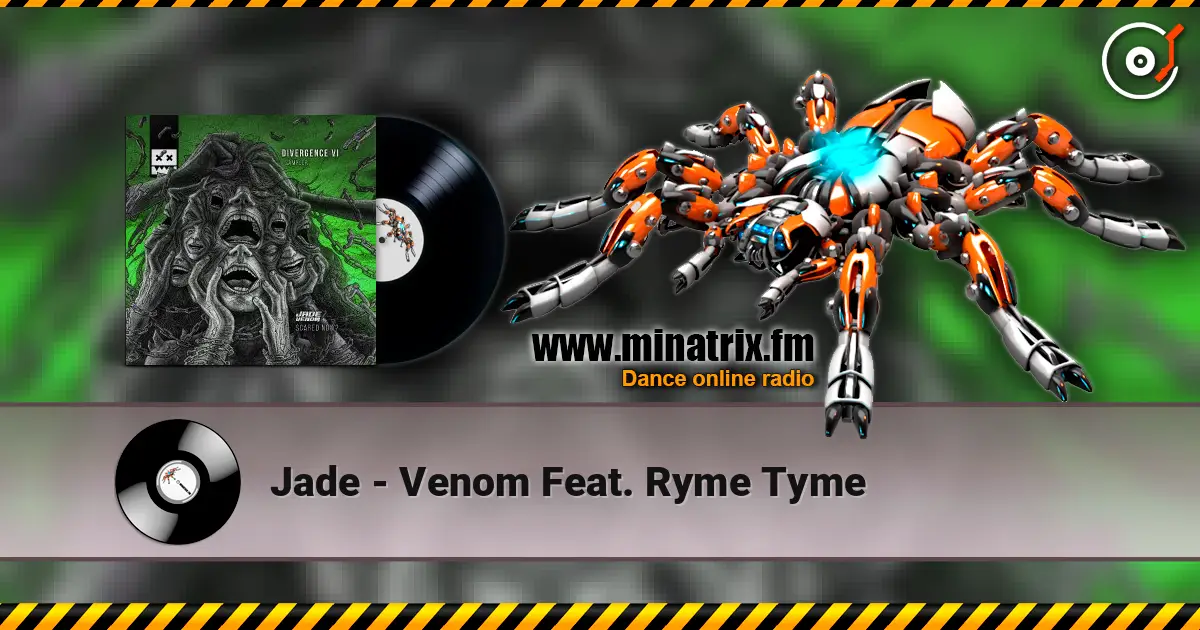 Jade - Venom Feat. Ryme Tyme ������� ���������