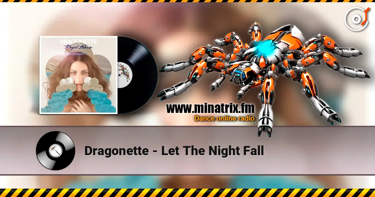 Dragonette - Let The Night Fall ������� ���������