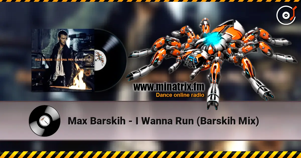 Max Barskih - I Wanna Run (Barskih Mix) listen online in high quality | Minatrix.FM