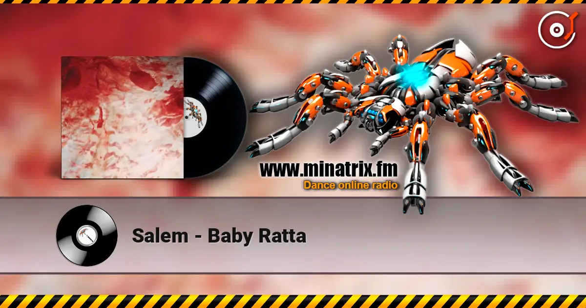 Salem - Baby Ratta слухати онлайн у високій якості | Minatrix.FM