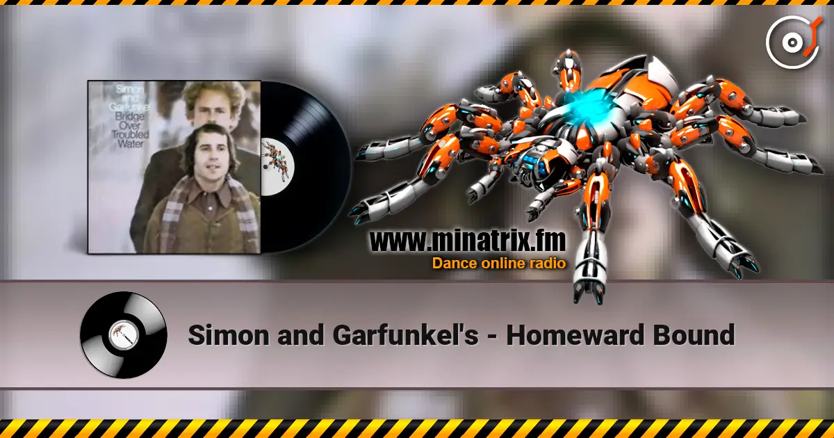 Simon and Garfunkel's - Homeward Bound слухати онлайн у високій якості | Minatrix.FM
