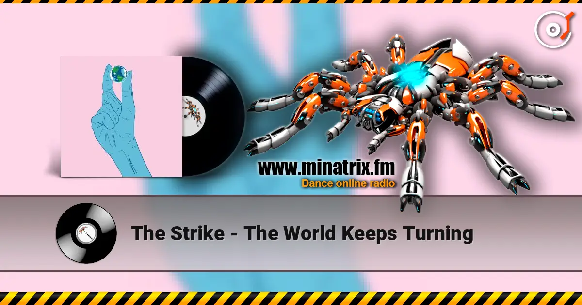 The Strike - The World Keeps Turning ������� ���������