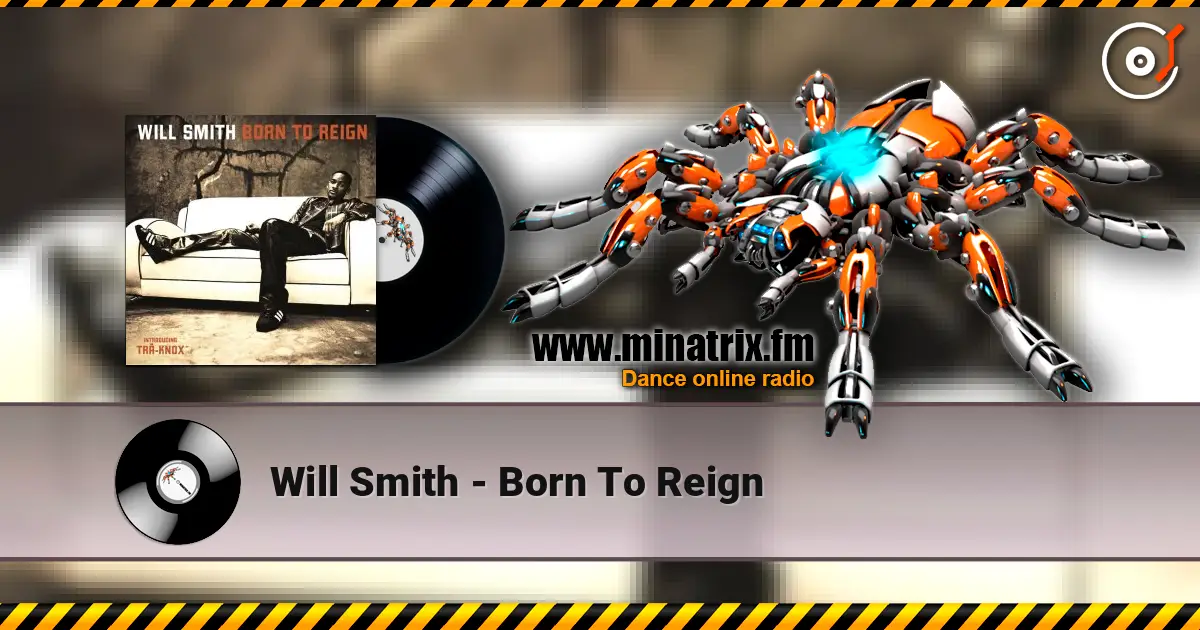Will Smith - Born To Reign ������� ���������
