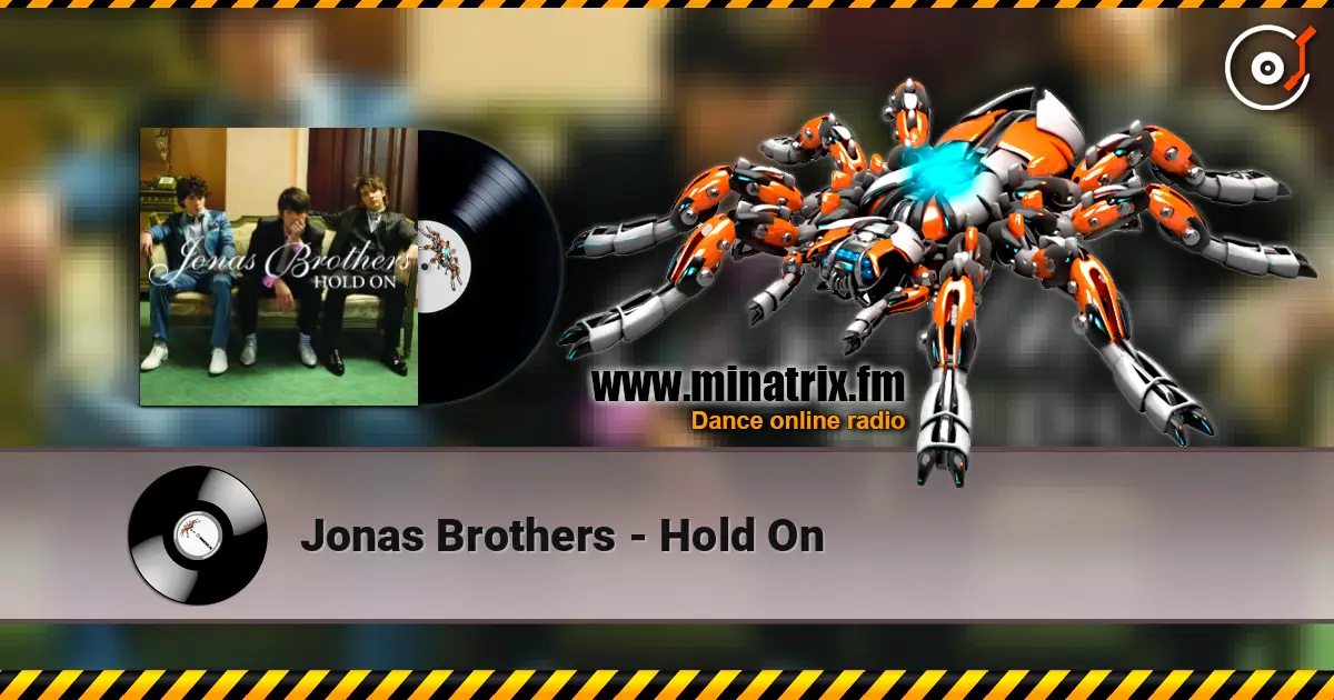 Jonas Brothers - Hold On ������� ���������