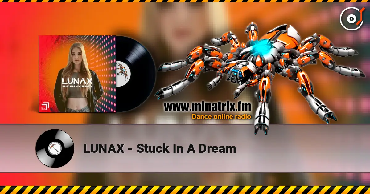 LUNAX - Stuck In A Dream ������� ���������