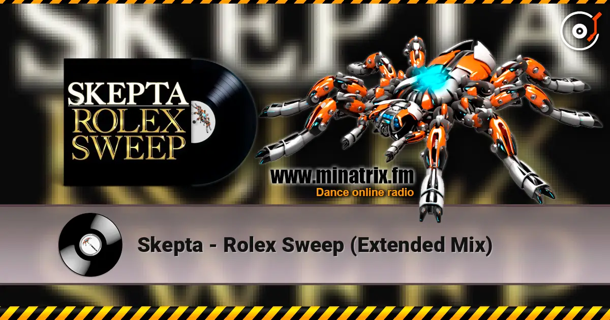 Skepta - Rolex Sweep (Extended Mix) ������� ���������