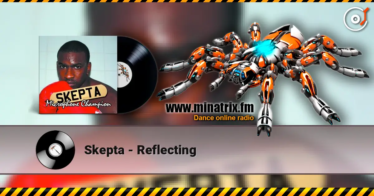 Skepta - Reflecting слухати онлайн у високій якості | Minatrix.FM