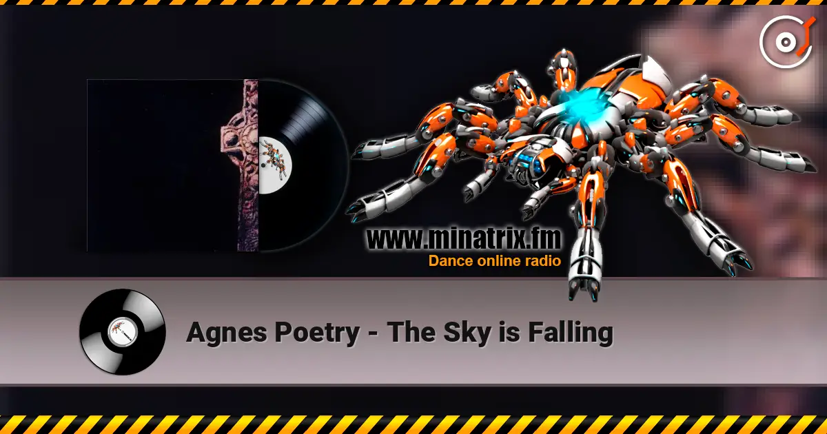 Agnes Poetry - The Sky is Falling слухати онлайн у високій якості | Minatrix.FM
