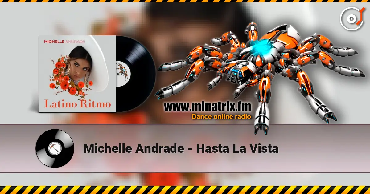 Michelle Andrade - Hasta La Vista слухати онлайн у високій якості | Minatrix.FM