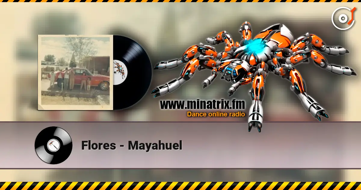 Flores - Mayahuel ������� ���������