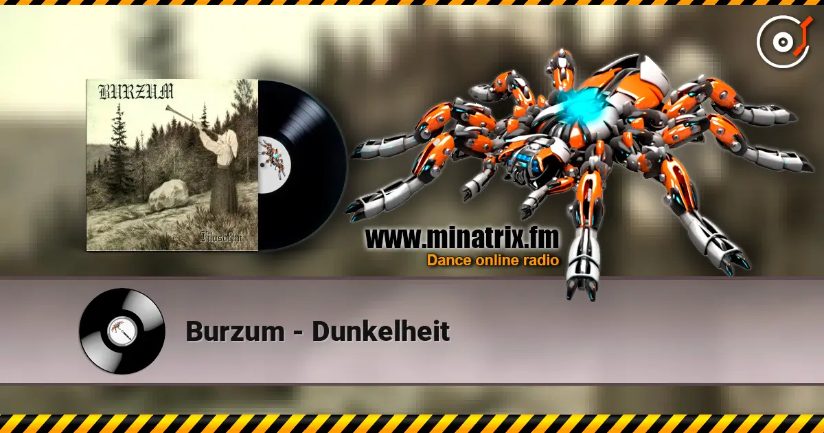 Burzum - Dunkelheit слухати онлайн у високій якості | Minatrix.FM