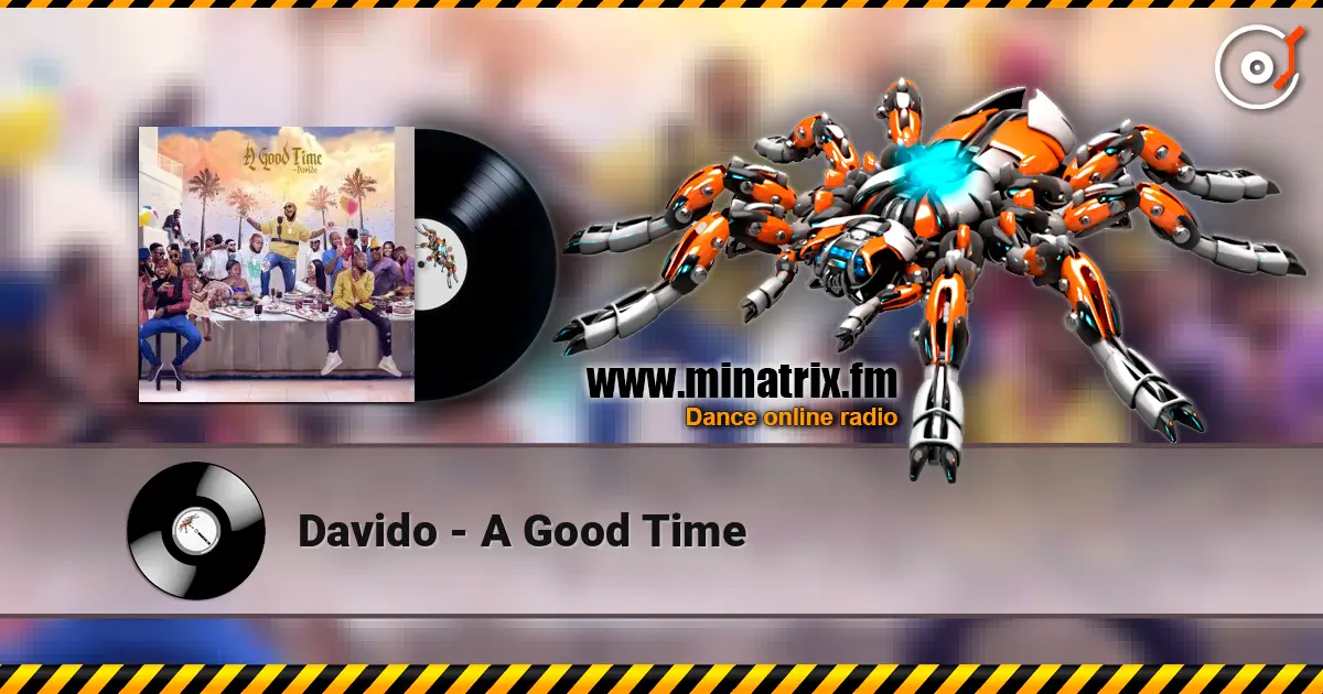 Davido - A Good Time ������� ���������