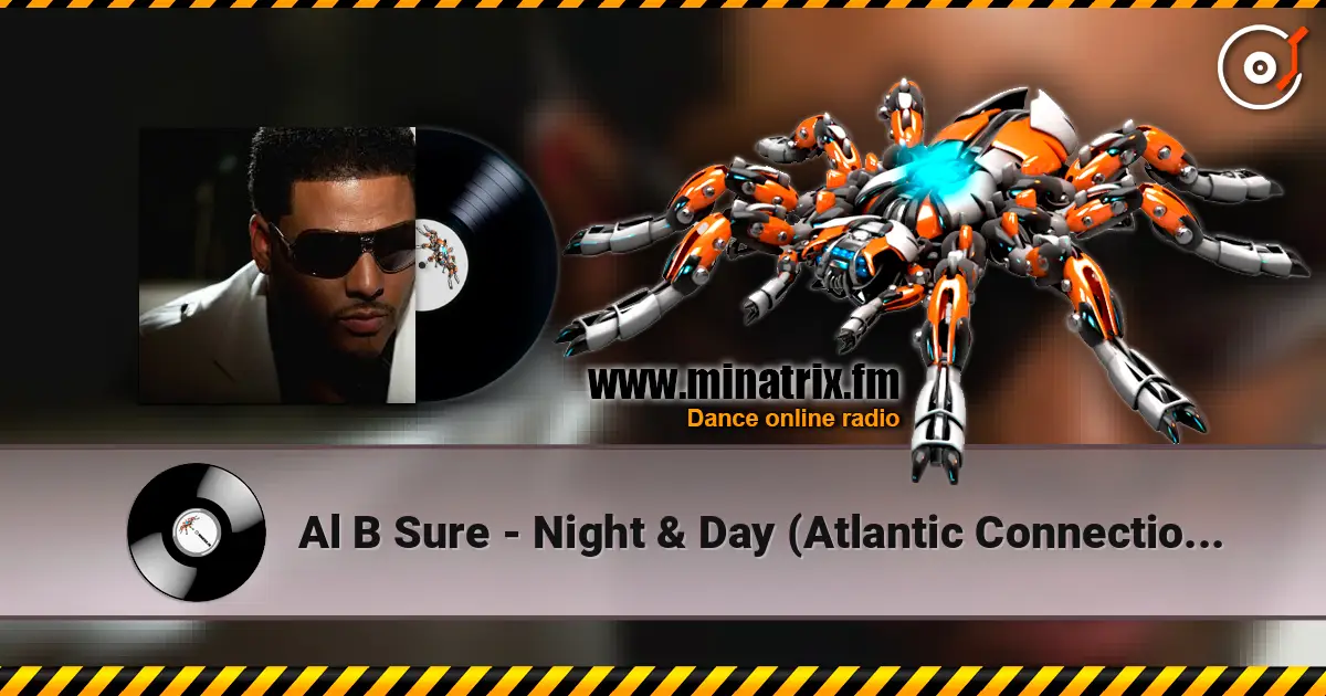 Al B Sure - Night & Day (Atlantic Connection Moombahsoul Remix) слухати онлайн у високій якості | Minatrix.FM