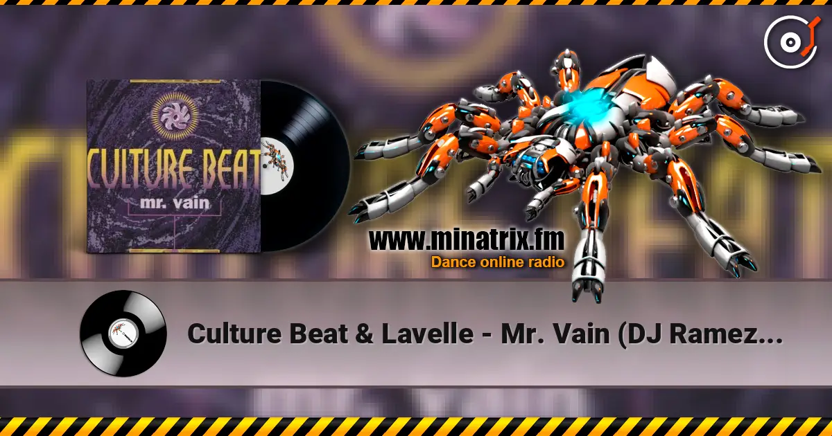 Culture Beat & Lavelle - Mr. Vain (DJ Ramezz Remix) ������� ���������