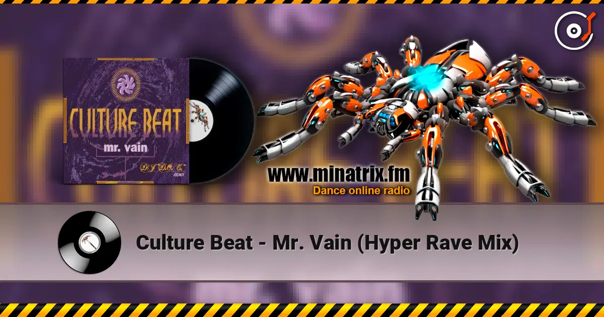 Culture Beat - Mr. Vain (Hyper Rave Mix) слухати онлайн у високій якості | Minatrix.FM