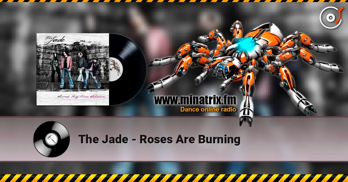 The Jade - Roses Are Burning ������� ���������