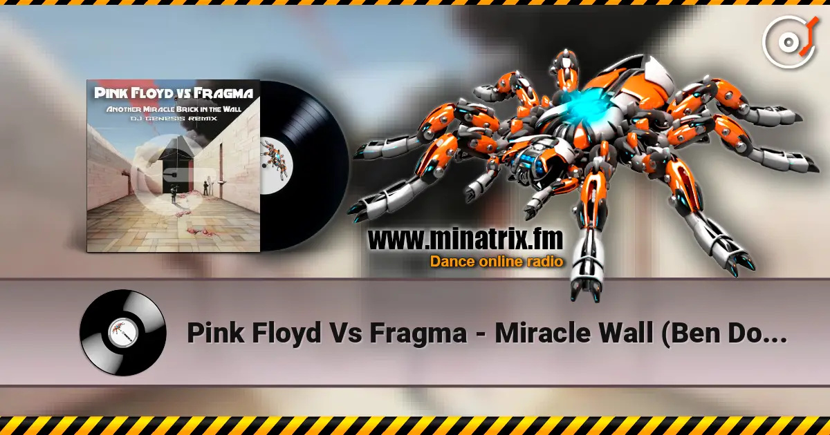 Pink Floyd Vs Fragma - Miracle Wall (Ben Double M) ������� ���������