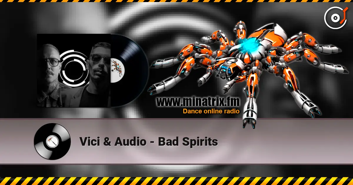 Vici & Audio - Bad Spirits ������� ���������