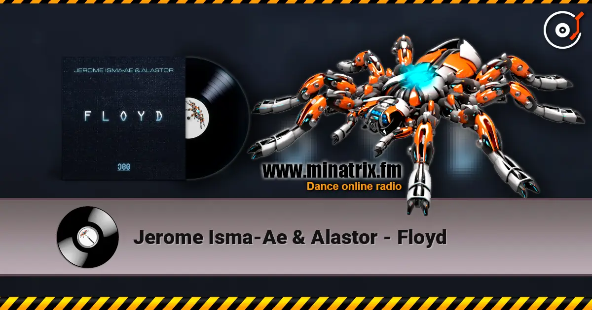 Jerome Isma-Ae & Alastor - Floyd ������� ���������