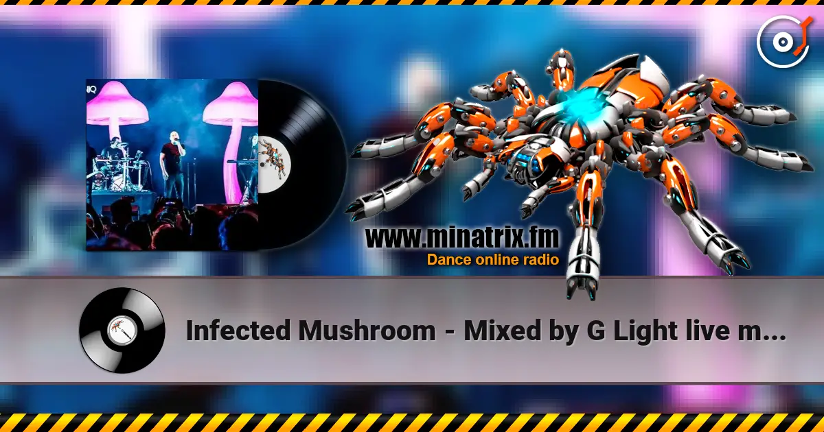 Infected Mushroom - Mixed by G Light live mix from Exotica Gold ������� ���������