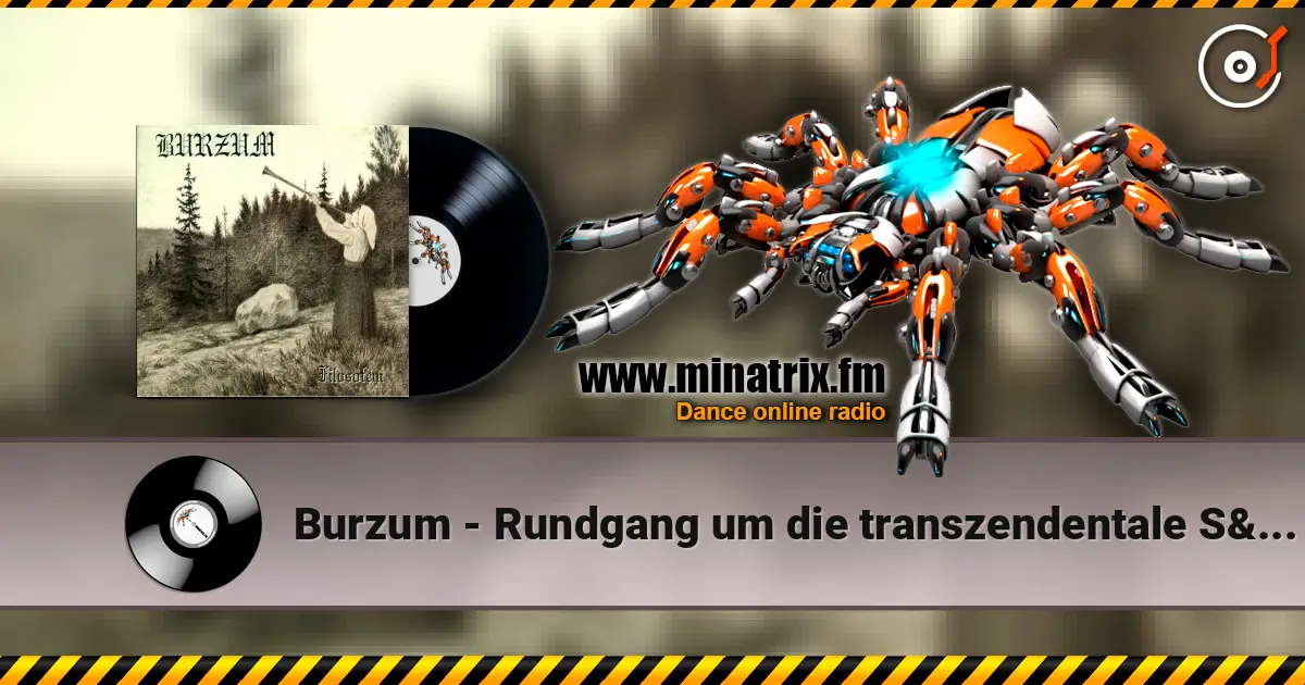 Burzum - Rundgang um die transzendentale Säule der Singularität ������� ���������