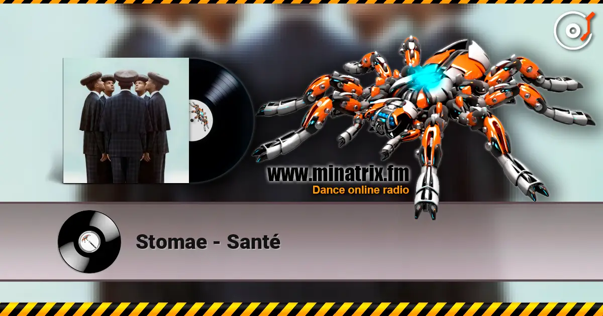Stomae - Santé ������� ���������