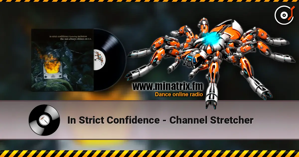 In Strict Confidence - Channel Stretcher ������� ���������