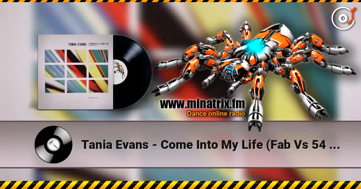 Tania Evans - Come Into My Life (Fab Vs 54 Mix) ������� ���������