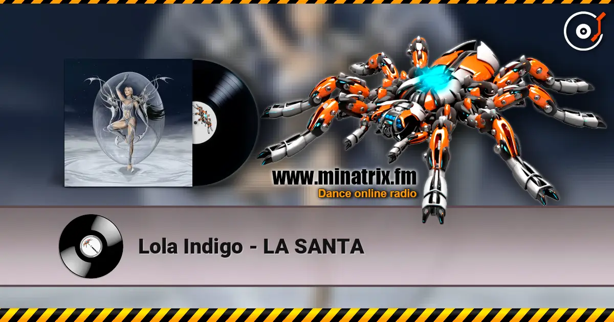 Lola Indigo - LA SANTA слухати онлайн у високій якості | Minatrix.FM