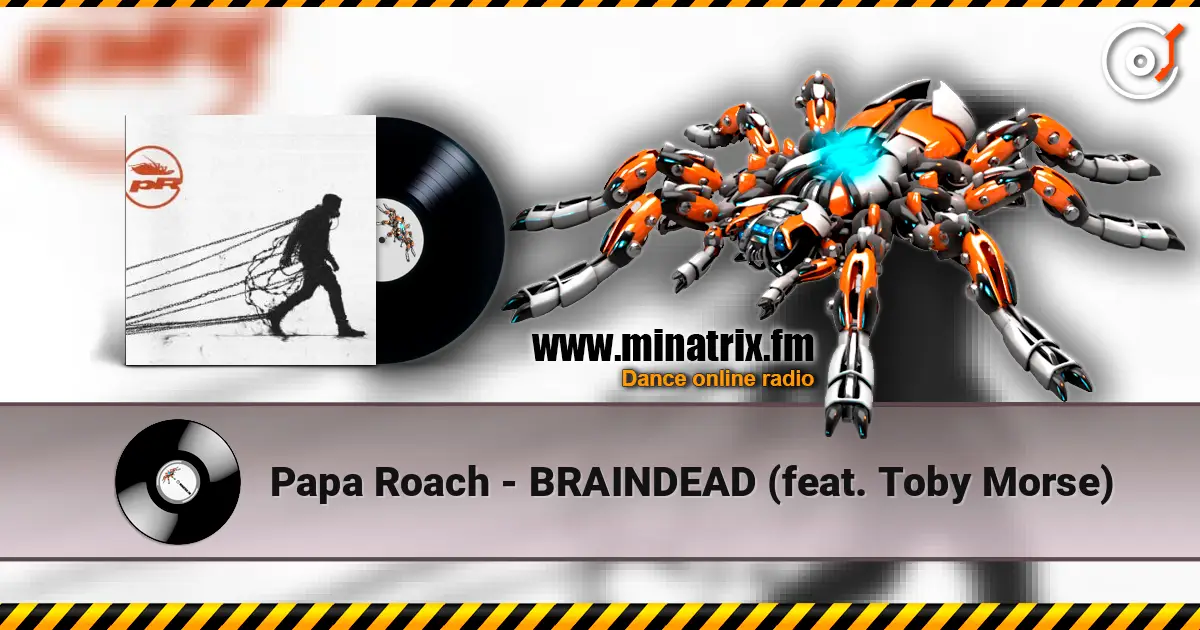 Papa Roach - BRAINDEAD (feat. Toby Morse) слухати онлайн у високій якості | Minatrix.FM