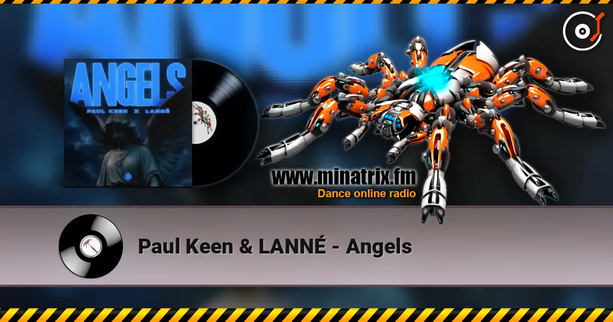 Paul Keen & LANNÉ - Angels слухати онлайн у високій якості | Minatrix.FM